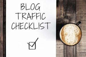 blog traffic checklist