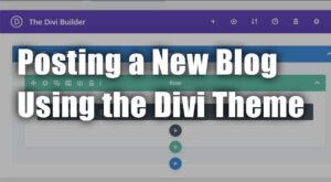 Steps to Post a New Blog Using the Divi Theme