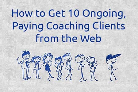 how to get 10 coaching clients